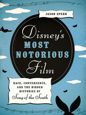cover image of Disney's Most Notorious Film